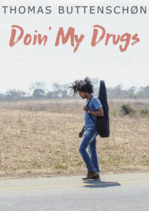 537897a5_Buttenscon_presse_DoinMyDrugs
